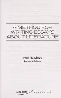 a method for writing essays about literature by headrick paul writing essays about literature