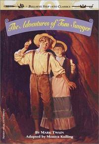 cover of The Adventures Of Tom Sawyer (Adaptation) (Turtleback School & Library Binding Edition) (Bullseye Step Into Classics)
