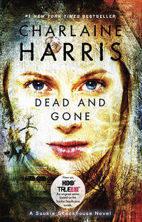 image of Dead And Gone (Sookie Stackhouse/True Blood, Book 9)