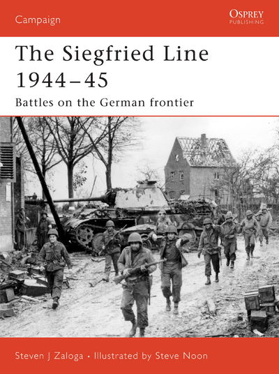 Siegfried Line 1944–45: Battles on the German frontier (Campaign, 181)