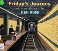 Friday&#039;s Journey by Ken Rush - 1994-03