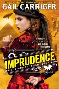 Imprudence - the Custard Protocol Vol 2 (ISBN: 9780316212212)
