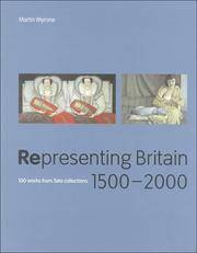 Representing Britain 1500?2000: 100 Works from Tate Collections
