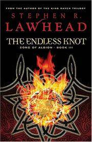 image of The Endless Knot (The Song of Albion Trilogy, Book 3)
