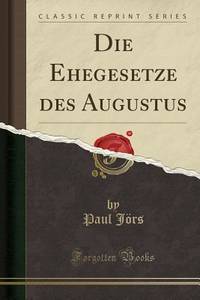 Die Ehegesetze des Augustus