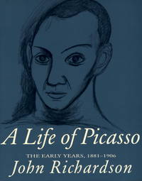 A Life of Picasso: Volume I, 1881-1906 by John RICHARDSON - Paperback - from Sutton Books (SKU: Ar743)