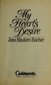 My Hearts Desire by Bacher, June Masters - 1990