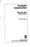 Compiler Construction by William M. Waite and Gerhard Goos - Hardcover - Hardcover - 1984 - from pine hill books (SKU: 003371)