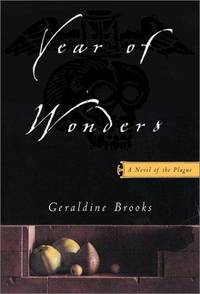 Year of Wonders: A Novel of the Plague