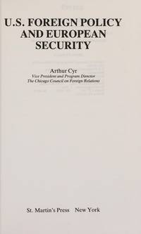 U.S. Foreign Policy and European Security