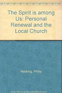 The Spirit is among us: Renewal and the local Church