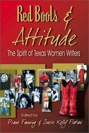 Red Boots &amp; Attitude: The Spirit of Texas Women Writers de Editor-Diane Fanning; Editor-Susie Kelly Flatau - 2002-03