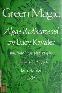 Green Magic: Algae Rediscovered