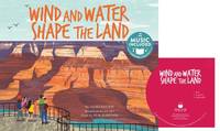 Wind and Water Shape the Land