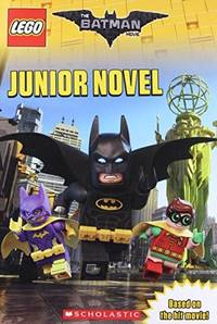 The LEGO Batman Movie Junior Novel