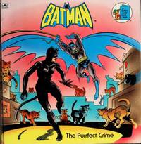 The Purrfect Crime: Batman (A Golden Look-Look Book)