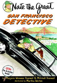 Nate the Great, San Francisco Detective by Sharmat, Marjorie Weinman; Sharmat, Mitchell; Weston, Martha [Illustrator] - 2002-10-08