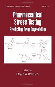 Pharmaceutical Stress Testing : Predicting Drug Degradation