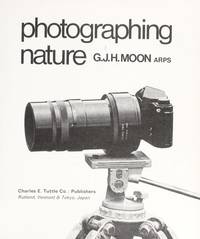 Photographing Nature by G. J. H. Moon - 01 June, 1970