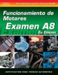 ASE Test Prep Series -- Spanish Version, 2E (A8) : Automotive Engine Performance