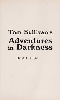 Tom Sullivan's Adventures in Darkness