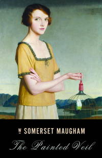 The Painted Veil by Maugham, W. Somerset - 2004-02-10