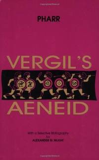 Vergil&#039;s Aeneid, Books I-VI (Latin Edition) (Bks. 1-6) (English and Latin Edition) by Virgil; Clyde Pharr [Editor]; Alexander G. McKay [Contributor]; - 1998-10-01