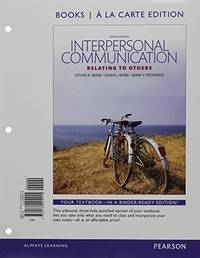 Interpersonal Communication: Relating to Others -- Books a la Carte (8th Edition)