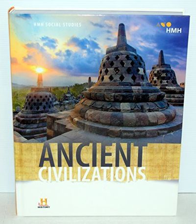 HMH Social Studies: Ancient Civilizations Student Edition 2019 by