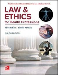 LAW+ETHICS FOR HEALTH PROFESSIONS (LL) by Karen Judson - 2018-10-10