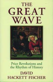 image of The Great Wave Price Revolutions and the Rhythm of History (Paperback)