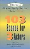 The Ultimate Scene Study Series Volume IV: 104 Scenes for 4 Actors by Wilma Marcus Chandler - 2001-06-01