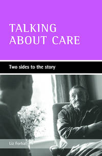 Talking about care – Two sides to the story