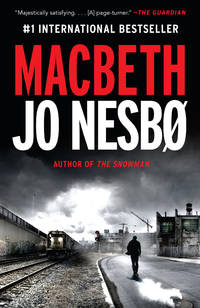 Macbeth by Nesbo, Jo - 2018