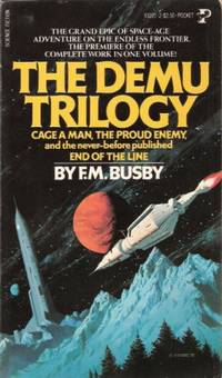 The Demu Trilogy (Cage a Man / The Proud Enemy / End of the Line)