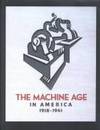 The Machine Age in America 1918-1941 by Wilson, Richard Guy and Pilgrim, Dianne H. and Tashjian, Dickran - 1986