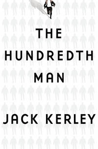 The Hundredth Man by Jack Kerley