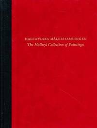 HALLWYLSKA MÅLERISAMLINGEN / THE HALLWYL…