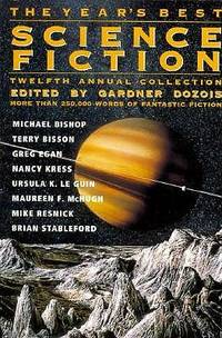 The Year's Best Science Fiction: Twelfth Annual Collection