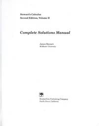 Stewart's Calculus Second Edition, Volume I Complete Solutions Manual