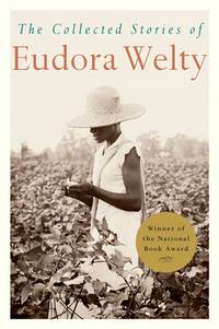 The Collected Stories Of Eudora Welty