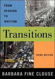 Transitions: From Reading to Writing by Barbara Fine Clouse - Paperback - 2001 - from Port Hole Books and Publishing (SKU: 014489)