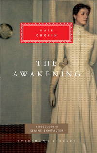 The Awakening : Introduction by Elaine Showalter