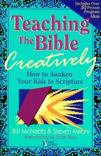 Teaching the Bible Creatively by Steve Mabry - 1990-12-16