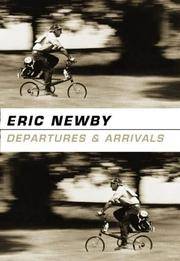 Departures and Arrivals by Eric Newby - 1999