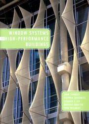 Window Systems for High-Performance Buildings by Carmody, John & Stephen Selkowitz & Eleanor S. Lee & Dariush Arasteh - 2004