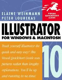 Illustrator 10 for Windows & Macintosh (Visual QuickStart Guide)