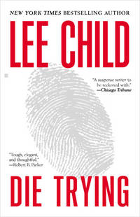 Die Trying (Jack Reacher, No. 2) by Child, Lee