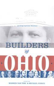 BUILDERS OF OHIO: BIOGRAPHICAL HISTORY