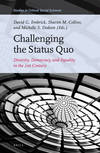 Challenging the Status Quo: Diversity, Democracy, and Equality in the 21st Century Studies in Critical Social Sciences, Vol. 123